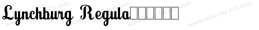 Lynchburg Regula字体转换